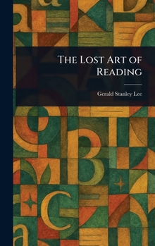 Hardcover The Lost Art of Reading Book