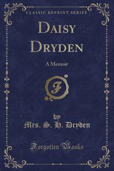 Paperback Daisy Dryden: A Memoir (Classic Reprint) Book