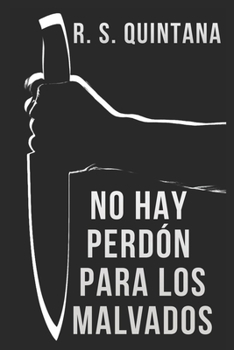 No hay perdón para los Malvados