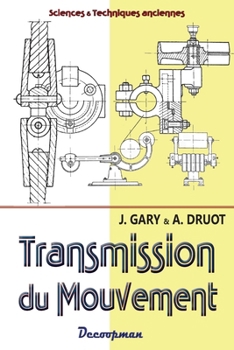 Paperback Transmission du mouvement [French] Book
