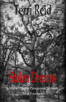Paperback Stolen Dreams - A Mary O'Reilly Paranormal Mystery - Book Fourteen Book