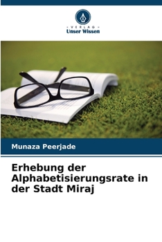 Paperback Erhebung der Alphabetisierungsrate in der Stadt Miraj [German] Book