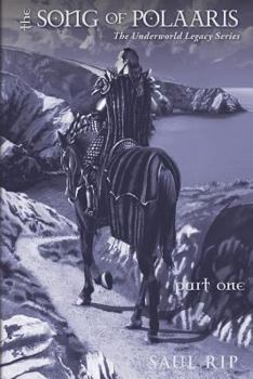 Paperback The Song of Polaaris: Part One Book
