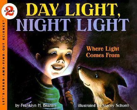 Paperback Day Light, Night Light: Where Light Comes from Book