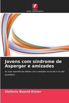 Paperback Jovens com síndrome de Asperger e amizades [Portuguese] Book