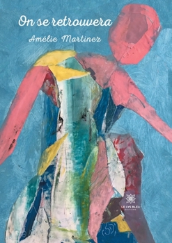 Paperback On se retrouvera [French] Book
