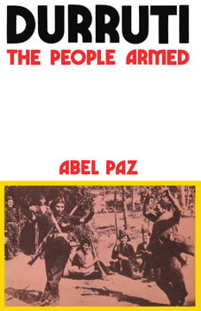 Hardcover Durruti: The People Armed Book