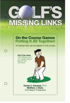 Paperback On the Course Games - Putting It All Together! Book