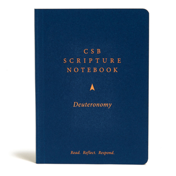 Paperback CSB Scripture Notebook, Deuteronomy: Read. Reflect. Respond. Book