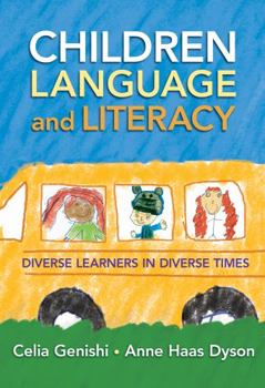Paperback Children, Language, and Literacy: Diverse Learners in Diverse Times Book