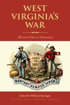 Paperback West Virginia's War: The Civil War in Documents Book