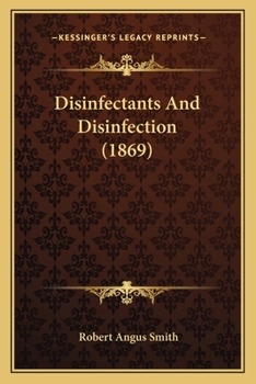 Paperback Disinfectants And Disinfection (1869) Book