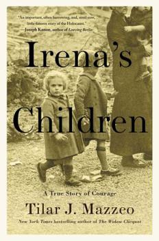 Hardcover Irena's Children: The Extraordinary Story of the Woman Who Saved 2,500 Children from the Warsaw Ghetto Book