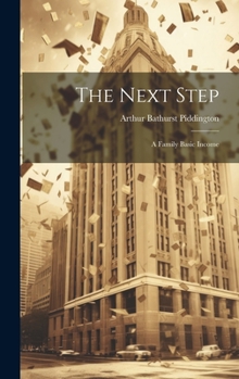 Hardcover The Next Step: A Family Basic Income Book