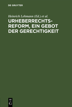 Hardcover Urheberrechtsreform, ein Gebot der Gerechtigkeit [German] Book