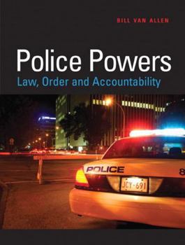 Paperback Police Powers: Law, Order and Accountability Book