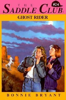Ghost Rider - Book #24 of the Saddle Club