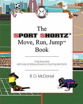 Paperback The Sport Shortz(R) Move, Run, Jump(TM) Book
