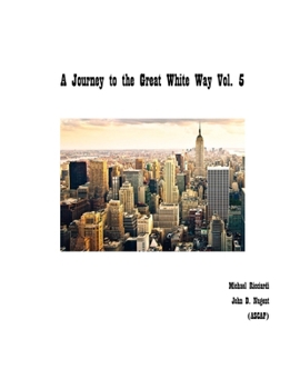 Journey to the Great White Way Vol. 5 (Paperback)