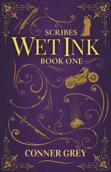 Paperback Scribes Wet Ink Book One Book