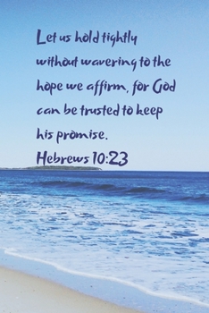 Paperback Inspirational Monthly Planner - Heb. 10: 23 Book