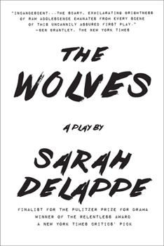 Paperback The Wolves: A Play: Off-Broadway Edition Book