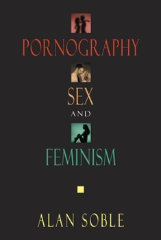 Hardcover Pornography, Sex, and Feminism Book