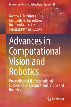 Hardcover Advances in Computational Vision and Robotics: Proceedings of the International Conference on Computational Vision and Robotics Book