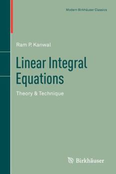 Paperback Linear Integral Equations: Theory & Technique Book