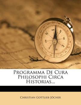 Paperback Programma de Cura Philosophi Circa Historias... Book