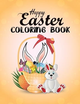 Paperback Happy Easter coloring book: bunny coloring book - Quality Images Coloring Pages Book for kids Book