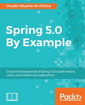 Paperback Spring 5.0 By Example Book