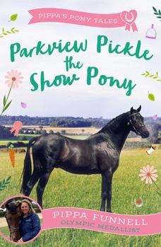 Paperback Parkview Pickle the Show Pony Book