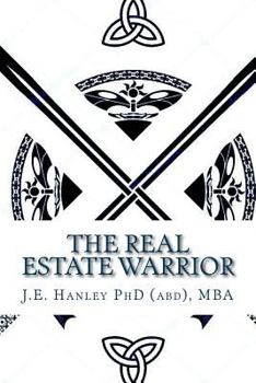 Paperback The Real Estate Warrior: Volume 1 Leadership and Success Book
