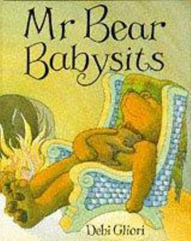 Mr. Bear Babysits (Orchard Picturebooks) - Book  of the Mr Bear