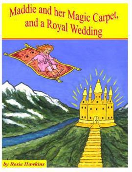 Paperback Maddie and her Magic Carpet, and a Royal Wedding Book