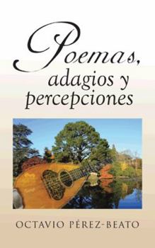 Paperback Poemas, Adagios y Percepciones [Spanish] Book
