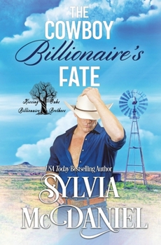 The Cowboy Billionaire's Fate: Contemporary Western Romance