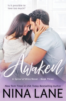 Awaken - Book #3 of the Spiral of Bliss