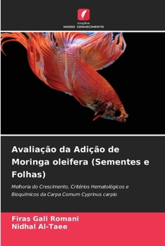 Paperback Avaliação da Adição de Moringa oleifera (Sementes e Folhas) [Portuguese] Book