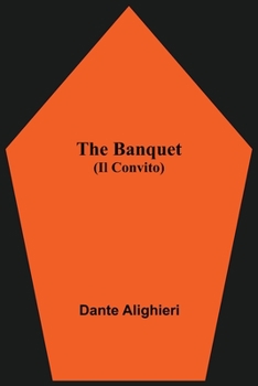 Paperback The Banquet (Il Convito) Book