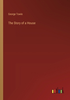 Paperback The Story of a House Book