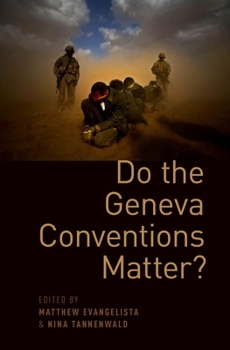 Paperback Do the Geneva Conventions Matter? Book