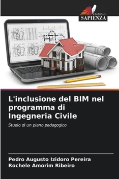 Paperback L'inclusione del BIM nel programma di Ingegneria Civile [Italian] Book