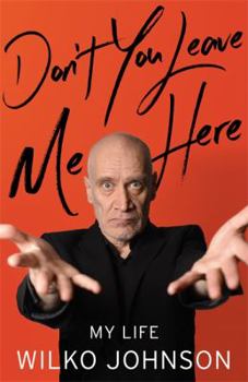 Hardcover Don't You Leave Me Here: My Life Book