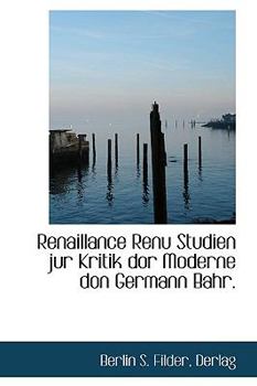 Paperback Renaillance Renu Studien Jur Kritik Dor Moderne Don Germann Bahr. Book
