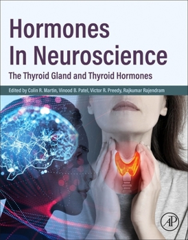 Paperback Hormones in Neuroscience: The Thyroid Gland and Thyroid Hormones Book