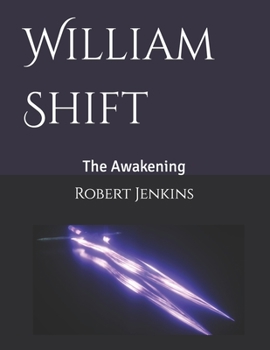 Paperback William Shift: The Awakening Book