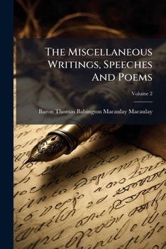 Paperback The Miscellaneous Writings, Speeches And Poems; Volume 2 Book