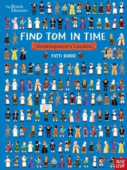 Paperback British Museum: Find Tom in Time: Shakespeare's London Book